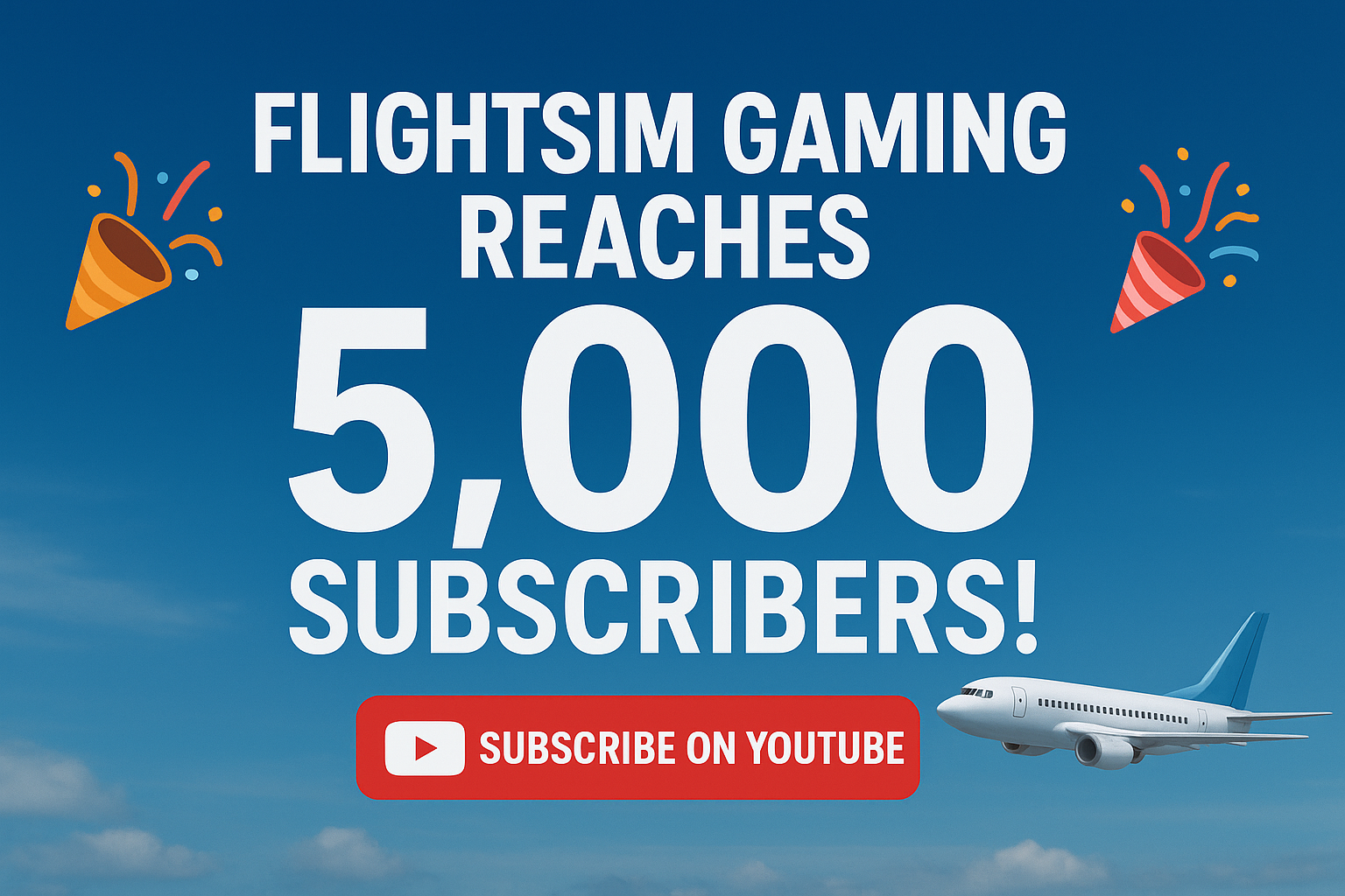 π FlightSim Gaming Reaches 5,000 Subscribers! π